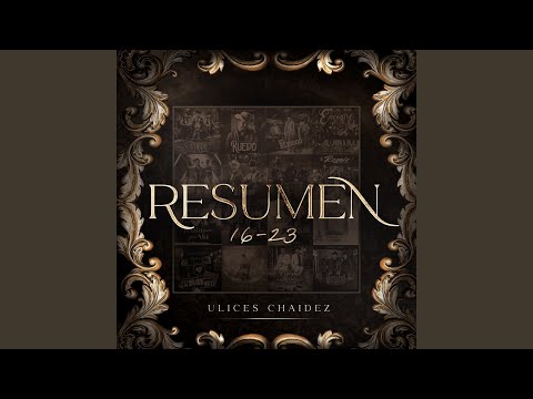 Ulices Chaidez - Te Encontré