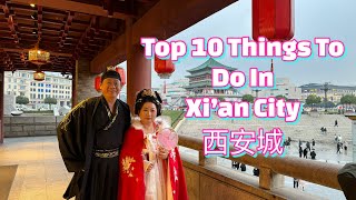 Top 10 Things To Do in Xi'an City西安; Big Goose Pagoda, Beilin Museum & Muslim Quarter