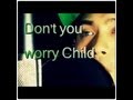 Swedish House Mafia - Don&#39;t you worry child (Cover)