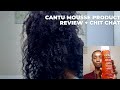 Cantu Curling Mousse + #chitchat
