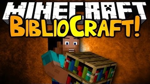Minecraft: Mod Showcase | BIBLIOCRAFT!