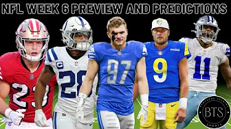 NFL Week 6 Preview & Predictions