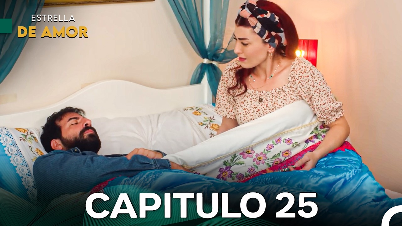 Estrella De Amor Capitulo 25 (Doblado En Español)