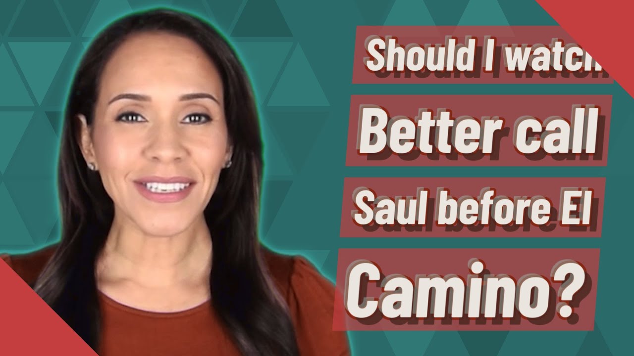 Should I Watch Better Call Saul Before El Camino?