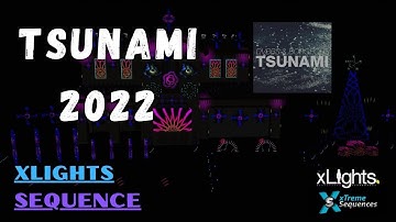 xLighs Sequence Tsunami 2022 by xTreme Sequences