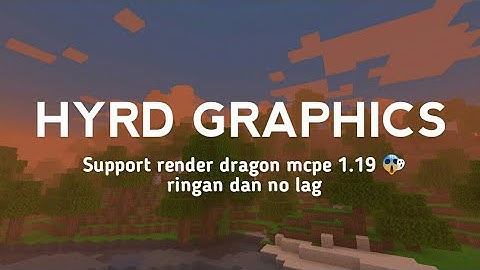 akhirnya 😱!!! shader yang support render dragon mcpe 1.19 😱 - Hydr Graphics shader