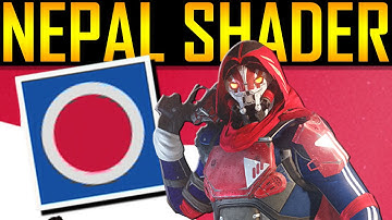 Destiny - NEPAL SHADER AND EMBLEM!