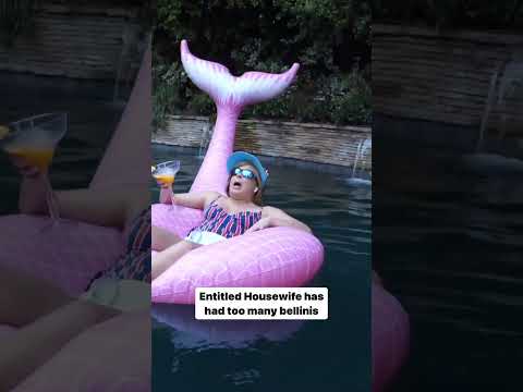 Entitled Housewife has had too many bellinis