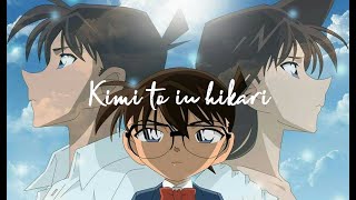 CN Sub Detective Conan Ending Soundtrack 18| Kimi to Iu Hikari 君という光 by Garnet Crow| Mouri Ran