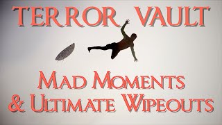 TERROR VAULT #6  Mad Moments & Ultimate Wipeouts by SURFING VISIONS 70,731 views 9 months ago 11 minutes, 56 seconds