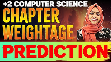 Plus Two Computer Science | Public Exam Chapter Weightage | Exam Winner