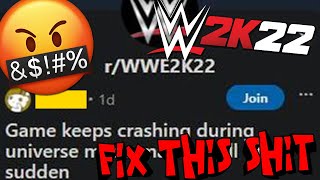 WWE 2K22 IS TRASH RANT | FIX UNIVERSE MODE CRASHING ON XBOX!