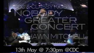 Vashawn Mitchell- Nobody Greater Concert