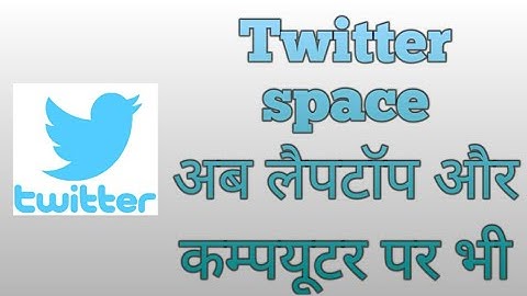 Twitter Spaces | Twitter space feature in laptop and computer|