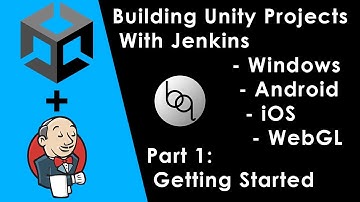 Building UNITY Projects with JENKINS - Part 1 - Introduction (Windows/Android/iOS/WebGL)