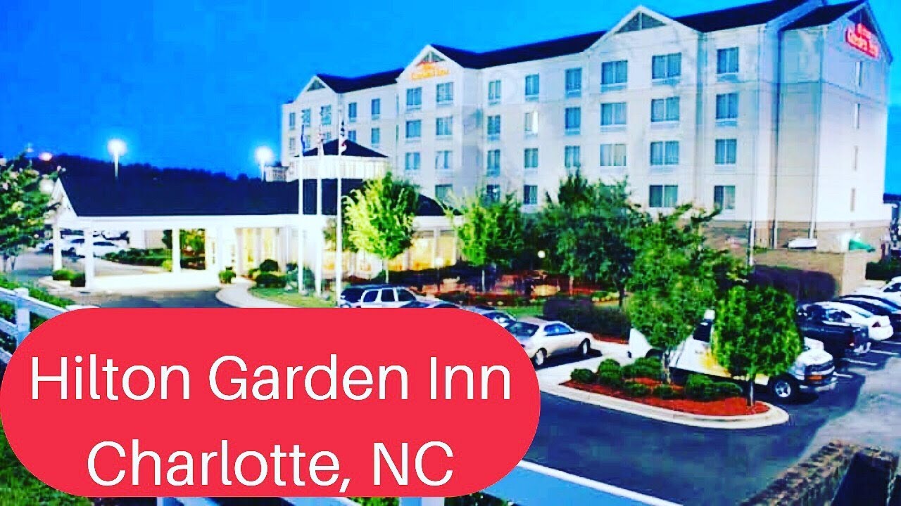 Hilton Garden Inn Charlotte Nc Youtube