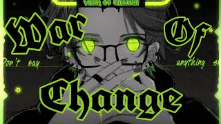 🎶 Nightcore 🎶 ~ War of Change ~ [ Lyrics ]