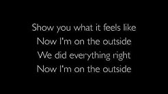 Outside - Ellie Goulding Lyrics  - Durasi: 3:47. 