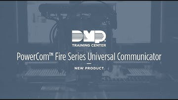 DMP Training Center: PowerCom Fire Series Universal Communicator