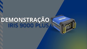Vídeo demonstração IRIS 9000 Plus