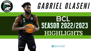 Gabriel Olaseni - Darussafaka Lassa - 2022/2023 BCL Highlights