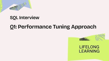 SQL Server Interview Que 1: How Do You Approach Performance Tuning?