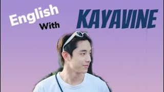 English with Kayavine I Tidtee channel