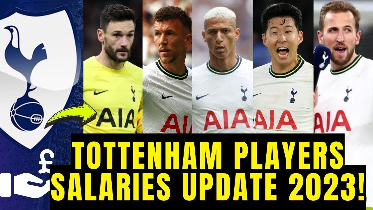 revealed-update-tottenham-player-salaries-2023-tottenham-wages