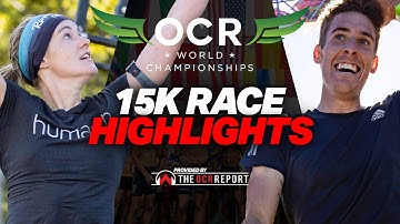 OCRWC 2022: 15K RACE HIGHLIGHTS