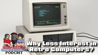 Less Interest in Retro Computers and Computer Gaming? #CUPodcast