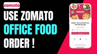 How to Use Zomato for Office Food Order ! screenshot 1