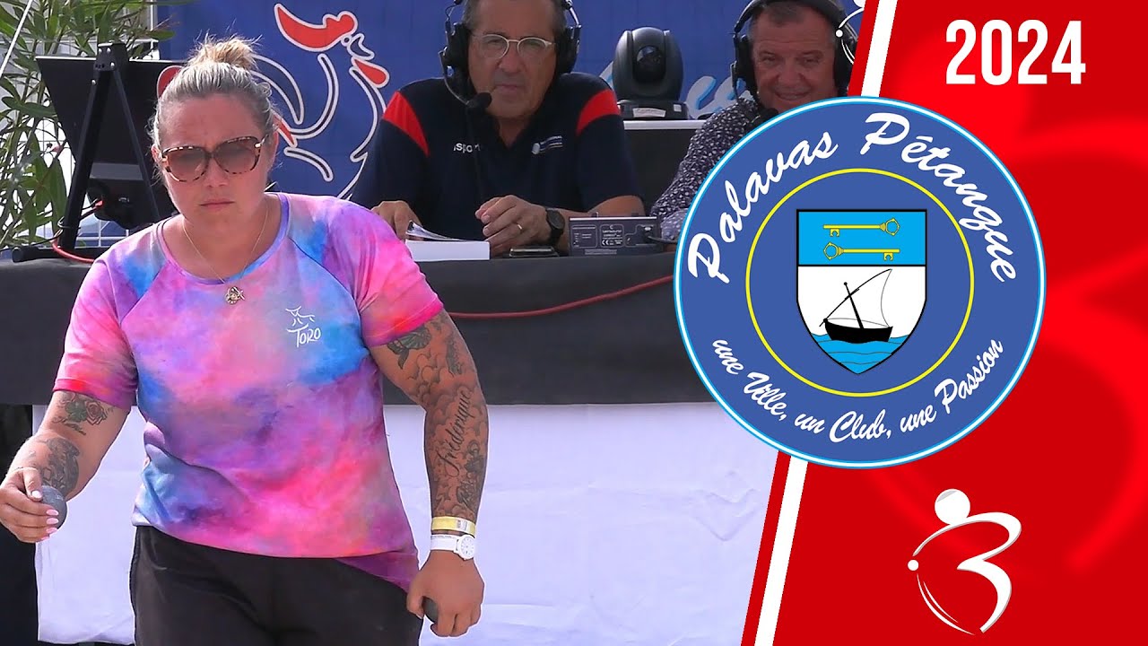 16ème BOURRIAUD vs FAURE : International triplette féminin à pétanque de Palavas-les-Flots 2024