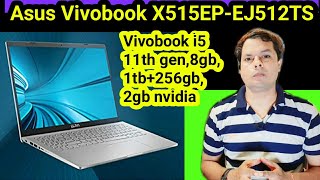 Asus Vivobook X515EP-EJ512TS | Vivobook X515EP Unboxing | asus vivobook 15
