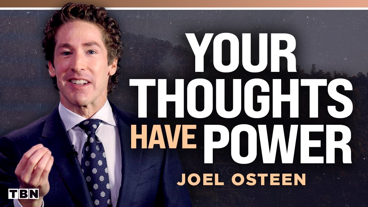 Ваши мысли обладают большей силой, чем вы думаете | Джоэл Остин