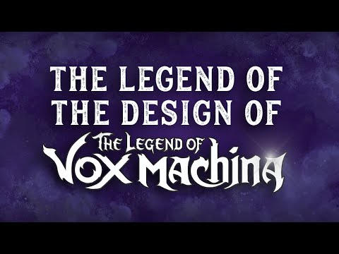 The Legend of the Design of The Legend of Vox Machina