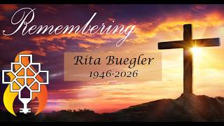 Remembering Rita Buegler/Wednesday, April 1