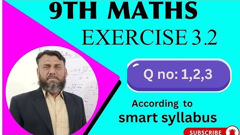 Class 9 maths new book chapter 3 Exercise 3.2 Questions (1-3) according to smart syllabus|| 9th math
