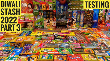 DIWALI FIRECRACKERS STASH 2022 PART 8.3 WITH TESTING | NEW CRACKERS VIDEO | DIWALI CRACKERS 2022