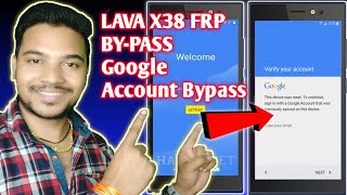 Lava Mobile X38 FRP REMOVE  Bypass @MaiThil Boy @Technical Deepak2020