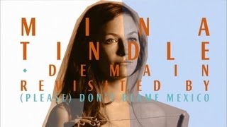 Watch Mina Tindle Demain video