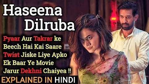 Haseena Dillruba Movie Explained In Hindi | Ending Explained | 2021 | Filmi Cheenti