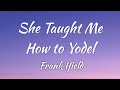 Frank Ifield She Taught Me How To Yodel Lyrics Vietsub G T L