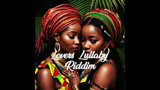 Lovers' Lullaby Riddim ~ FREE REGGAE INSTRUMENTALS