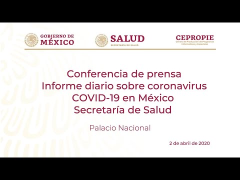 Informe diario sobre coronavirus  COVID-19 en México. Secretaría de Salud. Jueves 2 de abril de 2020
