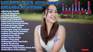 Download Lagu Slow Rock Malaysia 2025 😭  Lagu Sedih Temani Malam Sepi 💔 MP3