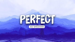 🐈‍⬛ Ed Sheeran - Perfect (Lyrics) | Shawn Mendes , Jusitin Bieber | Mix