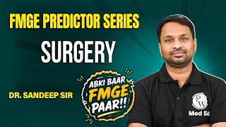 FMGE 50 High-Yield Questions Series | Predictor Series | Surgery | Dr. Sandeep Sir | FMGE 2026