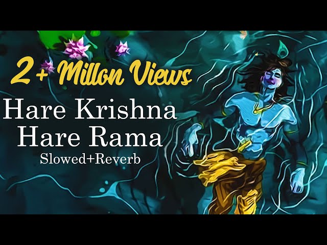 STARTING YOUR DAY WITH THE HARE RAMA HARE KRISHNA MAHA MANTRA LOFI  SPIRITUAL (SLOWED+REVERB) 