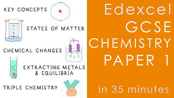 All of Edexcel CHEMISTRY Paper 1 in 35 minutes - GCSE Science Revision