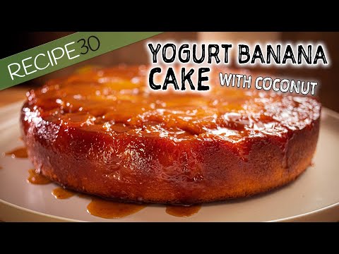 Banana and Coconut Yogurt Cake with butterscotch topping